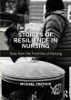 Stories of Resilience in Nursing... - Bild 1