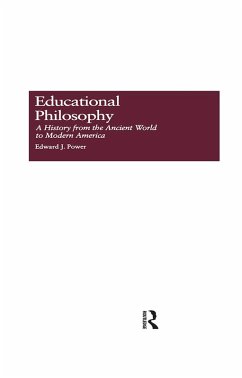 Educational Philosophy (eBook, PDF) - Power, Edward J.