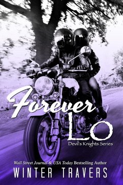 Forever Lo (Devil's Knights, #9) (eBook, ePUB) - Travers, Winter