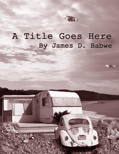 A Title Goes Here (eBook, ePUB) A Title Goes Here (eBook, ePUB)