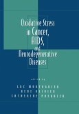 Oxidative Stress in Cancer, AIDS, and Neurodegenerative Diseases (eBook, PDF)