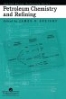 Petroleum Chemistry And Refining... - Bild 1