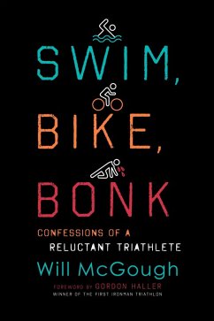 Swim, Bike, Bonk (eBook, ePUB) - McGough, Will