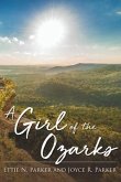 A Girl Of The Ozarks (eBook, ePUB)
