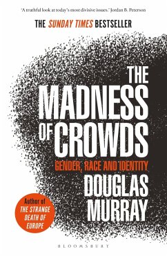 The Madness of Crowds (eBook, ePUB) - Murray, Douglas