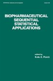 Biopharmaceutical Sequential Statistical Applications (eBook, PDF)