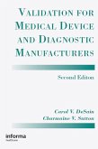 Validation for Medical Device and Diagnostic Manufacturers (eBook, PDF)