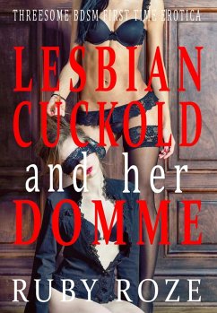 Cover Lesbian Cuckold and her Domme (eBook, ePUB)