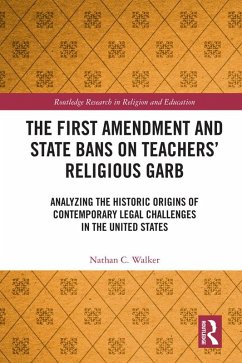 Cover The First Amendment and State Bans on Teachers' Religious Garb (eBook, PDF)