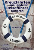 Kreuzfahrten ..mal anders! Reiseführer Kanaren 2019/2020 (eBook, ePUB)