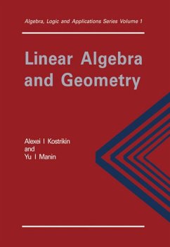 Linear Algebra and Geometry (eBook, PDF) - Suetin, P. K.; Kostrikin, Alexandra I.; Manin, Yu I