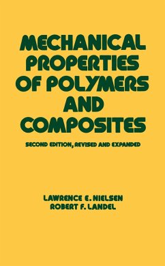 Mechanical Properties of Polymers and Composites (eBook, PDF) - Landel, Robert F.; Nielsen, Lawrence E.