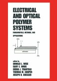 Electrical and Optical Polymer Systems (eBook, PDF)