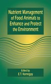 Nutrient Management of Food Animals to Enhance and Protect the Environment (eBook, PDF)