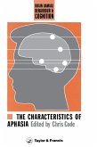 The Characteristics Of Aphasia (eBook, PDF)