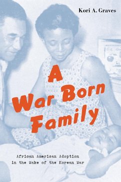 A War Born Family (eBook, ePUB) - Graves, Kori A.