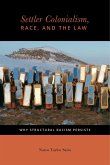 Settler Colonialism, Race, and the Law (eBook, ePUB)