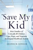 "Save My Kid" (eBook, ePUB)