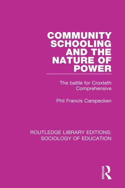 Community Schooling and the Nature of Power (eBook, ePUB)
