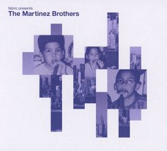 Fabric Presents: The Martinez Brothers - Martinez Brothers,The