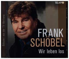 Wir Leben Los - Schöbel,Frank