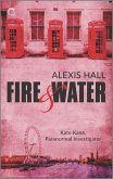Fire & Water (eBook, ePUB)
