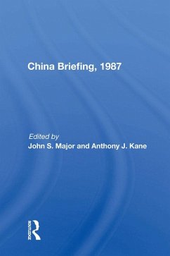 China Briefing, 1987 (eBook, PDF) - Major, John S.