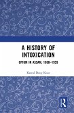 A History of Intoxication (eBook, ePUB)