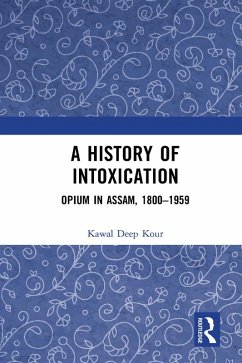 A History of Intoxication (eBook, ePUB) - Kour, Kawal Deep