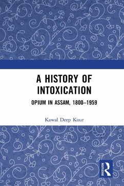A History of Intoxication (eBook, PDF) - Kour, Kawal Deep
