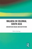 Malaria in Colonial South Asia (eBook, ePUB)