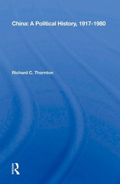 China: A Political History, 1917-1980 (eBook, PDF) - Thornton, Richard C.