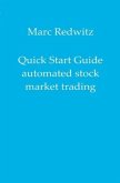 Quick Start Guide automated stock market trading