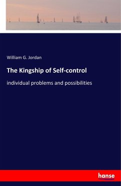 The Kingship of Self-control