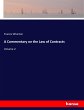 A Commentary on the Law of Contracts - Bild 1