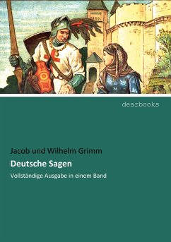 Deutsche Sagen - Grimm, Jacob
