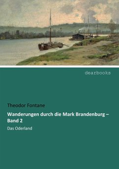 Wanderungen durch die Mark Brandenburg ¿ Band 2 - Fontane, Theodor