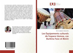 Les Équipements culturels de l'espace Uemoa, cas Burkina Faso et Bénin - Agossadou, Boris Lougbégnon