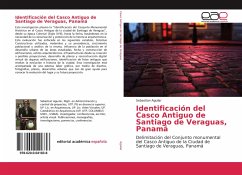 Identificación del Casco Antiguo de Santiago de Veraguas, Panamá