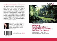 Arreglos Institucionales y Gobernanza: Exitosa Política Territorial