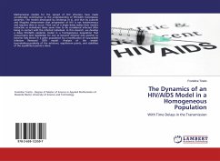 The Dynamics of an HIV/AIDS Model in a Homogeneous Population