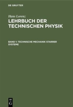 Technische Mechanik starrer Systeme - Lorenz, Hans