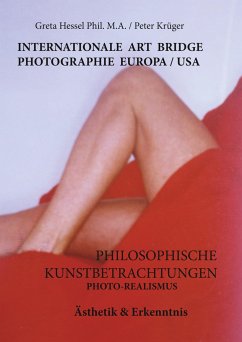 Internationale Photographie Art Bridge Europa /USA - Hessel Phil. M. A., Greta;Krüger, Peter