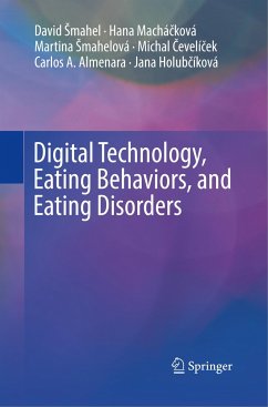 Digital Technology, Eating Behaviors, and Eating Disorders - Smahel, David;Machácková, Hana;Smahelová, Martina