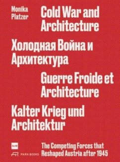 Cold War and Architecture - Platzer, Monika