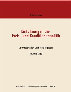 Einführung in die Preis- und Konditionenpolitik - Schneider, Willy