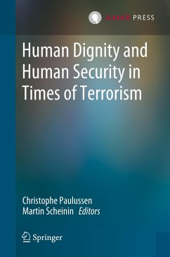 Human Dignity and Human Security in Times of Terrorism