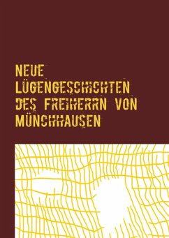 Neue Lügengeschichten des Freiherrn von Münchhausen - Brandenburg, Klaus