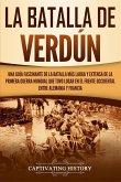 La Batalla de Verdún