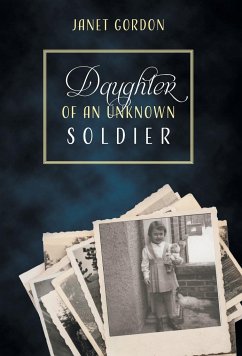 Daughter of an Unknown Soldier - Gordon, Janet
